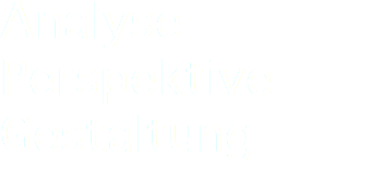 Analyse Perspektive Gestaltung